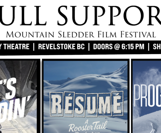 Full Support – Mountain Sledder Film Festival